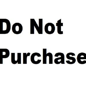 Do Not Purchase
